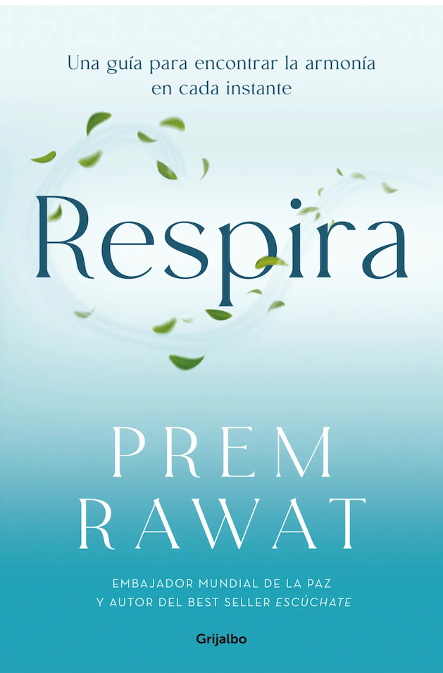 Respira nuevo libro de Prem Rawat